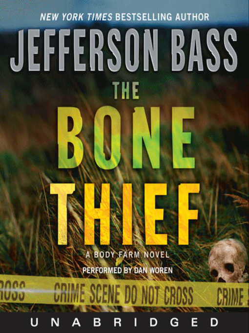 Title details for The Bone Thief by Jefferson Bass - Available